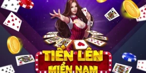 Tiến lên miền Nam – Tựa game đổi thưởng tỷ lệ thắng cao